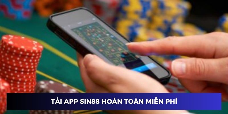 Quy trình tải ứng dụng nhà cái Sin88 hoàn toàn miễn phí