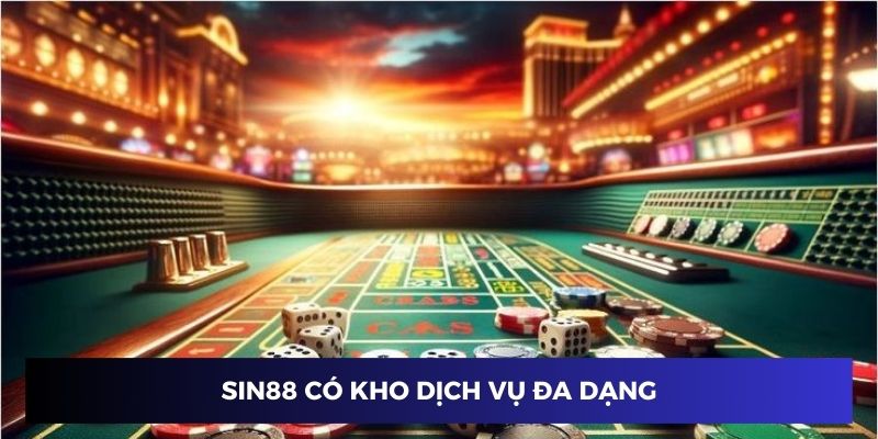 Sin88 tạo ra nhiều ưu đãi cho thành viên tham gia